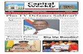 Capital - Belize Newsbelizenews.com/CapitalWeekly/CapitalWeekly028.pdf · The media po-lices everyone. Fair enough. But, when it falls wilfully and unapologetically out of line, who