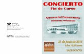 Programa Fin de curso 2016 - Conservatorio …...Nocturno, Op. 55 nº 1 F. CHOPIN MARÍA YAN RODRÍGUEZ CALERO (Piano 3º) Concierto Re mayor F. A. HOFFMEISTER Allegro FELIPE MANZANO