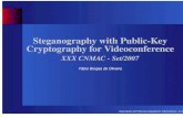 Steganography with Public-Key Cryptography for …borges/doc/Steganography with Public...Steganography using public-key cryptography cannot use a static media, like an image, but it