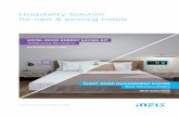 Hospitality Solution for new & existing hotels · Hospitality Solution for new & existing hotels. 2 3 Versatility Guests can very easily signal if they want the room cleaned, or do
