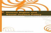 Human Rights and Social Justice Policy · CIVIL LIBERTIES QAILS believes that civil liberties are essential to protect and enrich democratic societies. QAILS supports the United Nations