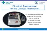 Physical Assessment for the Clinical Pharmacist Pharmacy/1...1 Physical Assessment for the Clinical Pharmacist Kirsten George-Phillips Jennifer Lowerison Carol Renfree Frances Cusano