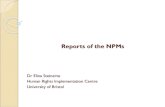 Reports of the NPMs - University of Bristolbristol.ac.uk/law/research/centres-themes/hric/hricdocs/... · 2017-12-15 · Reports of the NPMs . Annual NPM reports Thematic reports