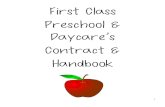 First Class Preschool & Daycare Contract & Handbookfirstclasschildcare.yolasite.com/resources/FCPD Handbook... · 2016-08-08 · Daily Schedule ... Preschool and Daycare will be closed