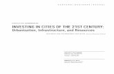 EXECUTIVE SUMMARIES INVESTING IN CITIES OF THE 21ST … · 2020-02-22 · INVESTING IN CITIES OF THE 21ST CENTURY: URBANIZATION, INFRASTRUCTURE, AND RESOURCES | 3 OVERVIEW The population