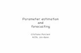 Parameter estimation and forecastingkbasu/ObsCosmo/Slides... · Cristiano Porciani! AIfA, Uni-Bonn! C. Porciani! Estimation & forecasting! 2! Questions?! Cosmological parameters!