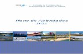 Plano de Actividades 2011 - Algarve · iniciem os projectos e enviem despesa até 31/12/2011 DCOOP OE 2 OE 4 ‐ Desenvolver e acompanhar actividades no domínio do planeamento regional