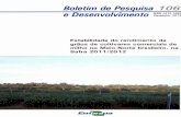 Boletim de Pesquisa e Desenvolvimento 106 · Boletim de Pesquisa e Desenvolvimento 106 Estabilidade do rendimento de grãos de cultivares comerciais de milho no Meio-Norte brasileiro,