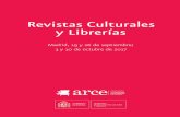 Revistas Culturales y Librerías · revistas culturales, de profesionalización del trabajo de los editores y de creación de redes de colaboración con la edición cultural. Como