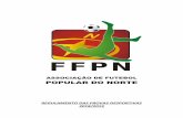 ASSOCIAÇÃO DE FUTEBOL POPULAR DO NORTE PDF/regulamentos...A FFPN poderá organizar provas desportivas de futebol de 11, futebol de 7 ou futsal nos seguintes escalões: a) Séniores