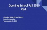 Opening School Fall 2020 Part I...K-8 Instructional Minutes (traditional setting) K-8 Instructional Minutes (SB 98) Kindergarten 246 1st-3rd 304 4th-8th 324 Kindergarten 180 1st-3rd