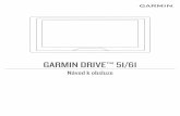 GARMIN DRIVE™ 51/61 Návod k obsluze · 2019-03-19 · Windows®, Windows Vista® a ... 7 Změna oblasti vyhledávání ... Stavový řádek se nachází v horní části hlavního
