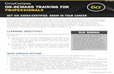 FACT SHEET ON-DEMAND TRAINING FOR s PROFESSIONALS · 2020-06-14 · FACT SHEET ON-DEMAND TRAINING FOR PROFESSIONALS GET SIX SIGMA CERTIFIED. GROW IN YOUR CAREER GreyCampus brings