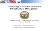 Technology Utilization in Electric Infrastructure Management · Technology Utilization in Electric Infrastructure Management Prepared for the Emerging Trends Committee February 26,