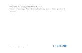 TIBCO Foresight® Products · important information some tibco software embeds or bundles other tibco software. use of such embedded or bundled tibco software is solely to enable