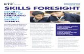 BACKGROUND NOTE FERR SKILLS FORESIGHT · Foresight supports decisions in areas which involve long lead times, such as education and training, and long-term labour market planning.