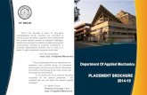 PLACEMENT BROCHURE 2014-15 - Applied Mechanicsam.iitd.ac.in/brochure.pdf · PLACEMENT BROCHURE “Since five decades a team of thoroughly knowledgeable faculty members are committed