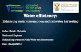 Water efficiency - CESA Imbizo 2019_Kabel… · Water efficiency: Enhancing water consumption and rainwater harvesting Author: Kabelo Chabalala Mechanical Engineer National Department