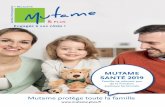 MUTAME SANTÉ 2019 · 2018-10-02 · MUTAME SANTÉ 2019 Barème comprenant le remboursement de l’assurance maladie obligatoire selon le tarif de responsabilité applicable au 1er