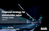 Financial strategy for shareholder value - Autoliv...Adjusted free cash flow $327.3 $321.5 $406.0 $424.0 Cash conversion 2) 78.5% 54.7% 69.0% 75.7% 1) F ull year 2018, 2017 and 2016