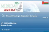Muscat Clearing & Depository Company...Muscat Clearing & Depository. Historical Overview The Depository was established by way of a Royal Decree in 1998 Set up as a closed join- stock