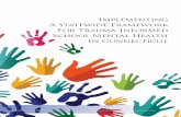 Implementing A Statewide Framework For Trauma-Informed ... · Assistance grant from the University of Maryland Center for School Mental Health. iv. Review, edit, and disseminate CHDI