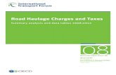 Road Haulage Charges and Taxes - Home | ITF...Road Haulage Charges and Taxes Summary analysis and data tables 1998-2012 Discussion Paper No. 2013-8 Bertil HYLÉN VTI, Sweden Jari KAUPPILA
