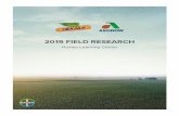 2019 FIELD RESEARCH - Storby Seed · 2020-05-19 · Roundup Ready ® Xtend Crop System LibertyLink GT27™ System Enlist™ Weed Control System with Enlist E3® Soybeans Planting