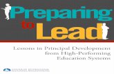 Preparing to Lead...2020/07/03  · Preparing to Lead: Lessons in Principal Development from High-Performing Education Systems Ben Jensen, Phoebe Downing and Anna Clark September 2017