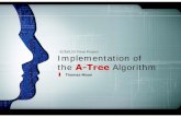 ECE6133 Final Project Implementation of the A-Tree Algorithm · ECE6133 Final Project the A-Tree Algorithm Thomas Moon. Contents 1 Problems in A-tree 2 Modified A-tree 3 Demo 4 Result.