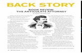 BOOK REVIEW: THE ARTICULATE ATTORNEY€¦ · 46 Nevada Lawyer July 2013 BOOK REVIEW: THE ARTICULATE ATTORNEY BY MARK HINUEBER, ESQ. A lAwyer not using FAstcAse is like A swimmer out