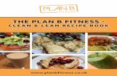CLEAN & LEAN RECIPE BOOK - Amazon S3B+Fitness_100+Clean+… · Chickpea cookies 32 Berry icecream 33 Berry protein whip 34 Strawberry protein balls 35 Indulgent cookie cakes 36 Breakfast