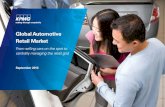 Global Automotive Retail Market · developments in the automotive retailing sector and, looking forward, aims to come up with a generic approach to determining an auto retail market’s