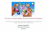 Javier Guallar - E- COBDC Girona - content curatorOK.pdf · PDF file Javier Guallar Universitat de Barcelona @jguallar . Qué es Ejemplos Cómo se hace Content curation . Eric Kessels.