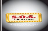 JUNE, 28th & 29th - 19.00 Centenary Theatrestgeorges.edu.ar/mailings/programme-sos.pdf · EP4, EP5 and EP6 Present JUNE, 28th & 29th - 19.00 Centenary Theatre.S. Sing Our Songs.S.