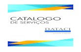 CATALOGO DATACI 2017 2017.pdf · 2017-06-27 · Apresentação A DATACI é uma companhia do governo municipal da cidade de Cachoeiro de Itapemirim, criada pela Lei Municipal nº 2.710,