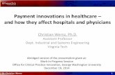 Payment innovations in healthcare and how they affect ... · Estimated spending on computed tomography (CT) procedures, 2012 United States France Canada South Korea . ... market Medicare,