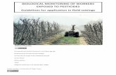 BIOLOGICAL MONITORING OF WORKERS Guidelines for ... · application of pesticides will have the highest exposures to pesticides and therefore have the highest health risks. Exposures