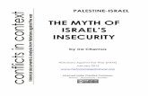 MYTH OF ISRAEL'S INSECURITY PAMPHLEThistoriansagainstwar.org/resources/Chernus2015.pdfthe Zionist movement. However it has received relatively little careful study. And few have noted