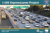 I-105 ExpressLanes Project · I-105 Project Background • Project is included in the Los Angeles County ExpressLanes Strategic Plan as a Tier 1 (near-term) project • Project is