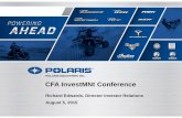 POLARIS INDUSTRIES INC. CFA InvestMNt Conferences2.q4cdn.com/339036663/files/doc_presentations/... · 05/08/2015  · Polaris Industries Inc. – A Global Corporation ~8,100 Employees
