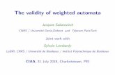 The validity of weighted automata - perso.telecom-paristech.fr · FirstversionpresentedatCIAA2012underthetitle: Theremovalofweighted ε-transitions, in: Proc. CIAA2012,Lect. NotesinComput.Sci.