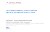 Physical fitness in Ehlers-Danlos Syndrome Hypermobility type...Physical fitness in Ehlers-Danlos Syndrome Hypermobility type A follow-up study Sofie Gyssels, Thuline Heyerick, Katrijn