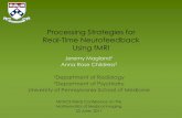 Processing Strategies for Real-Time Neurofeedback …...• No ROI selection required. • Automatically customized classifier for each particular patient / application. • Automatic