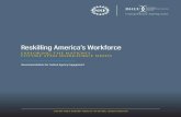 Reskilling America’s Workforce - BHEF · 2020-01-01 · 21st-century workplace skills, and domain knowledge. Essentially, the STEM-capable professional must embody the blended digital