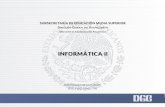 Inicio | Escuela Preparatoria Oficial Anexa a la Normal de ...epoanci.edomex.gob.mx/.../files/Informatica-II.pdf · DGC . Author: DGB/DCA/06-2017 Created Date: 12/4/2018 11:03:37