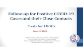 Follow up for Positive COVID 19 Cases and their Close Contacts Presentation COV… · updated the existing report –the revised report is now named COVID‐19 Confirmed and Probable