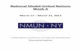 National Model United Nations Week A · 1. The United Nations Conference on Trade and Development (UNCTAD) was created in 1964 by the General Assembly. General Assembly resolution