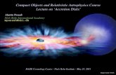 Compact Objects and Relativistic Astrophysics Course Lecture on ...mpessah/talks_files/accretion-disks-2011.pdf · Davis, Stone, & Pessah 2010 CK Chan & Pessah 2011 Better understanding
