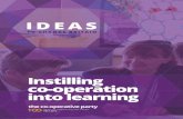 Instilling co-operation into learning · 2017-12-04 · local services at a time of cuts to local government budgets. Co-operative schools 19 championing the schools pioneering co-operative